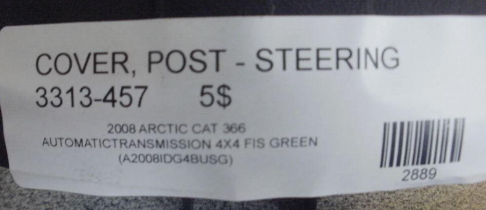 2008 ARCTIC CAT 366 4X4 COVER,POST-STEERING 3313-457