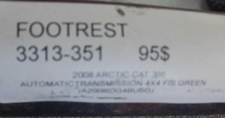 2008 ARCTIC CAT 366 4X4, FOOTREST 3313-351