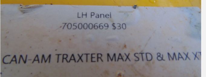 2004 CAN-AM TRAXTER MAX STD & MAX XT LH PANEL 705000669