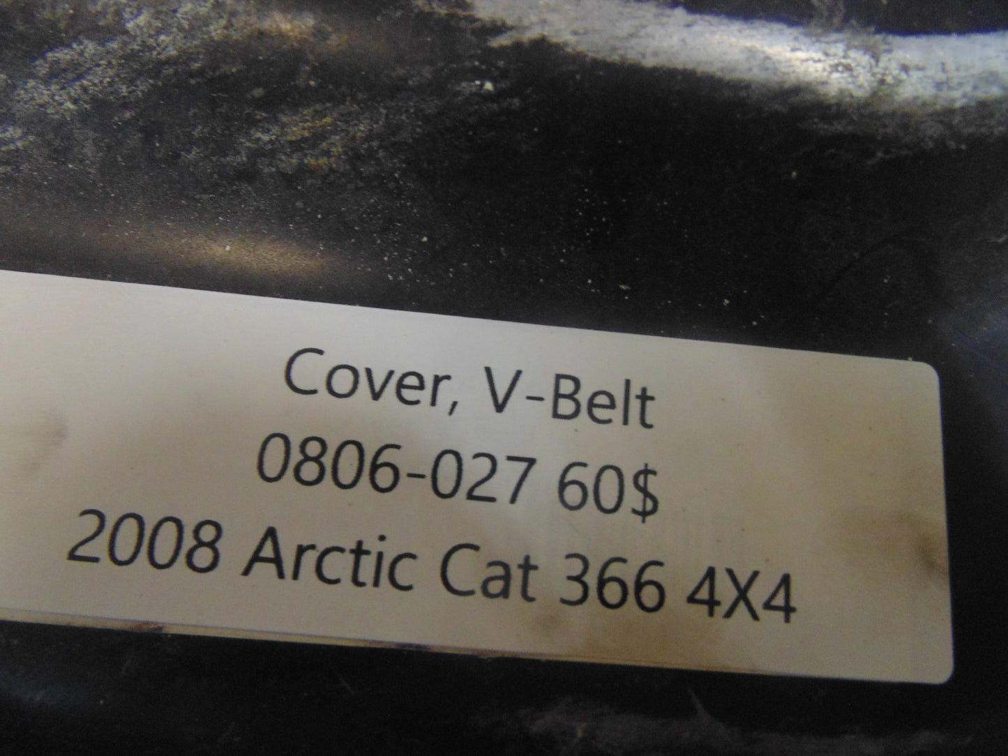 2008 Arctic Cat 366 4x4 COVER V BELT 0806-027